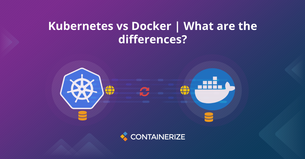 Kubernetes مقابل Docker