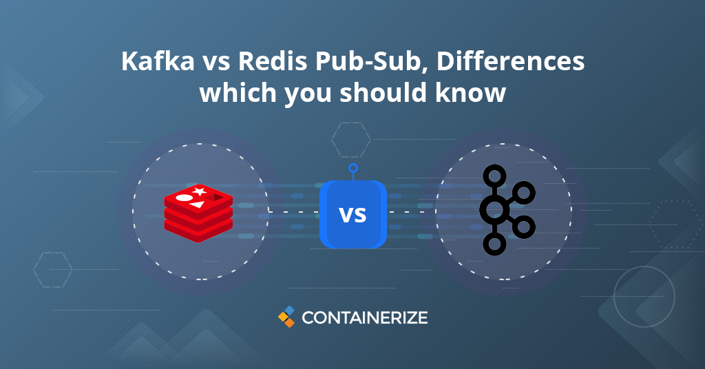 Kafka vs Redis Pub Sub